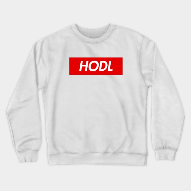 HODL Crewneck Sweatshirt by YiannisTees